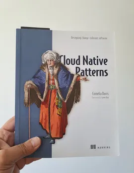 Cloud Native Patterns